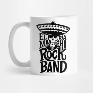 El Mariachi. Rock band Mug